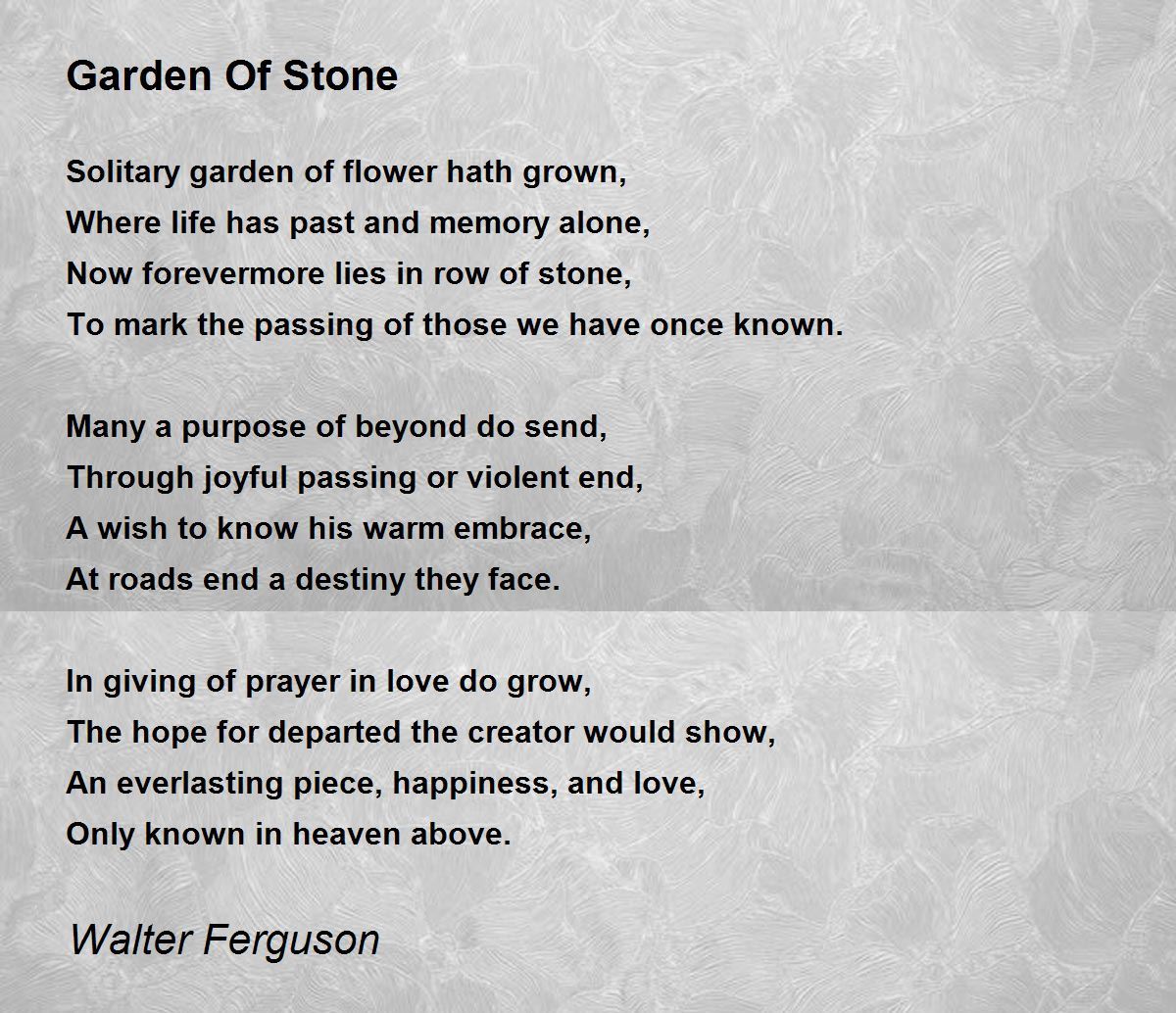 Garden Of Stone Poem By Walter Ferguson Poem Hunter