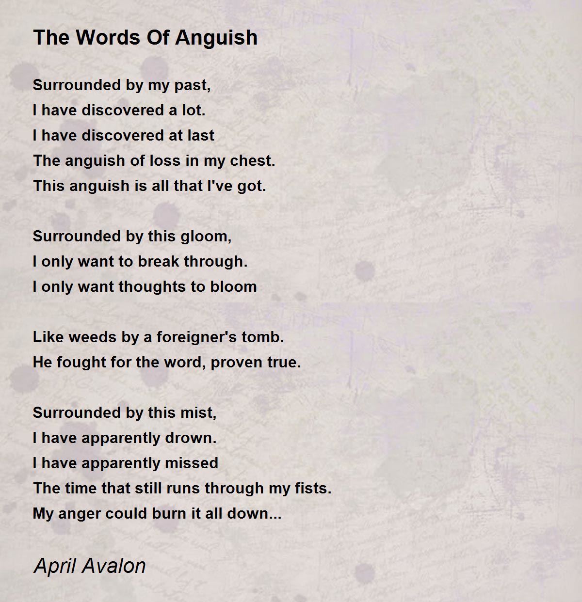The Words Of Anguish by April Avalon The Words Of Anguish Poem