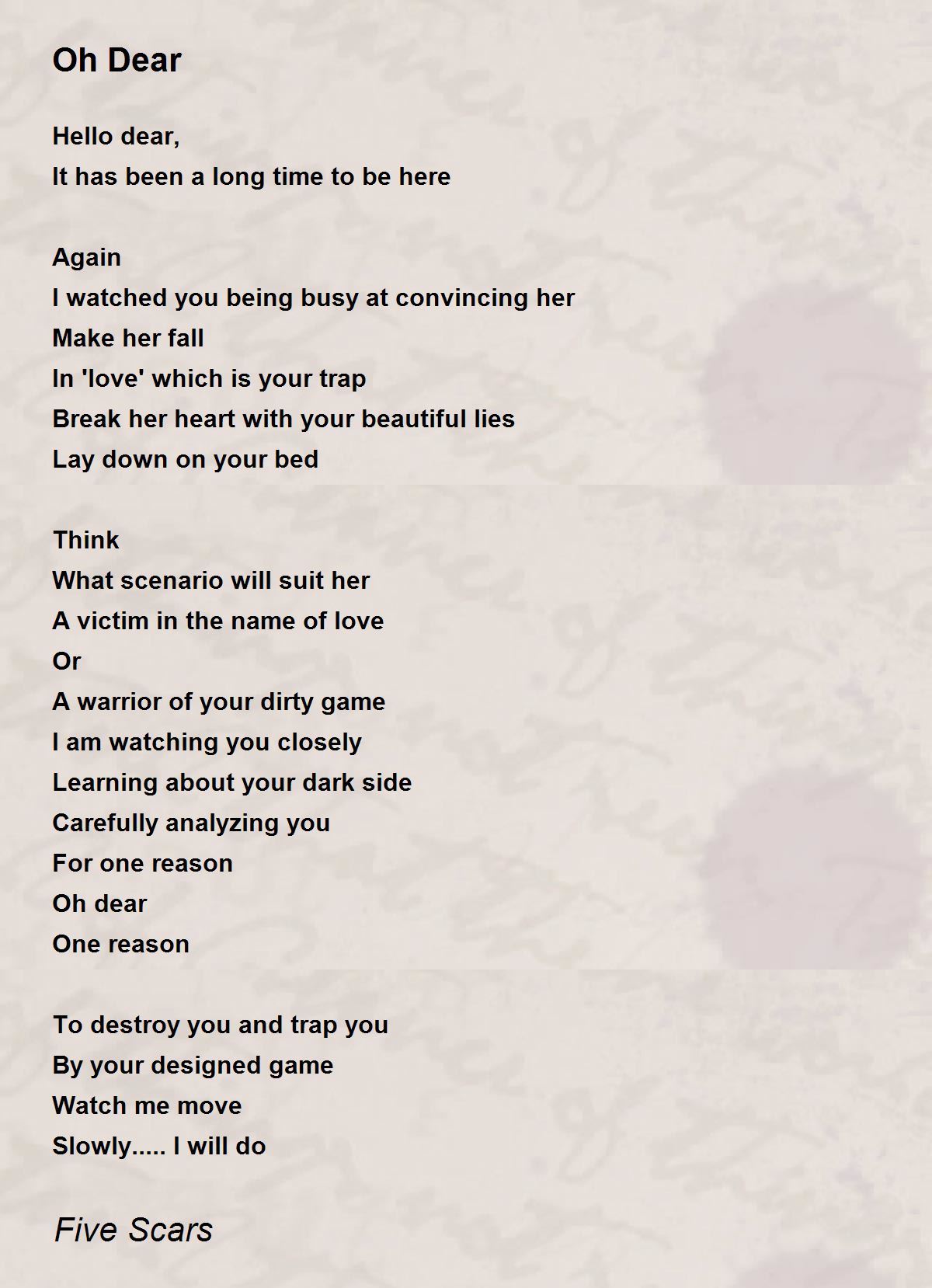 Oh Dear Poem by Five Scars Poem Hunter
