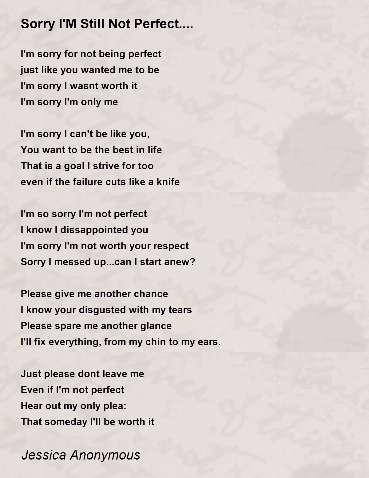 Sorry I'M Still Not Perfect.... poem summary, analysis and comments. 