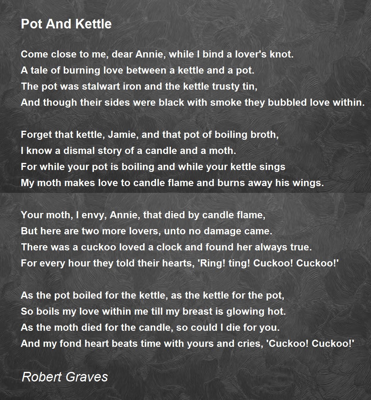 Pot And Kettle Pot And Kettle Poem by Robert Graves