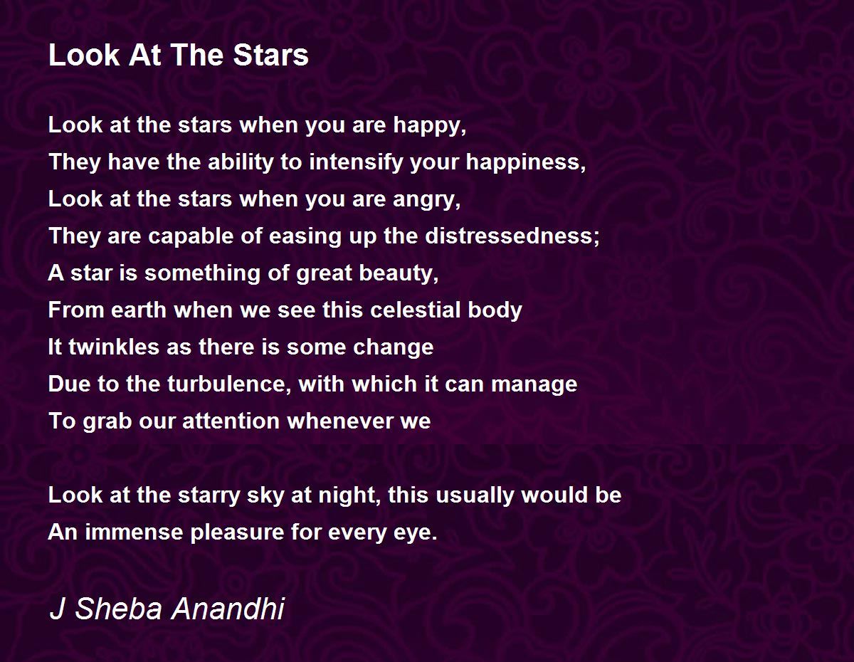 Look At The Stars Look At The Stars Poem By J Sheba Anandhi