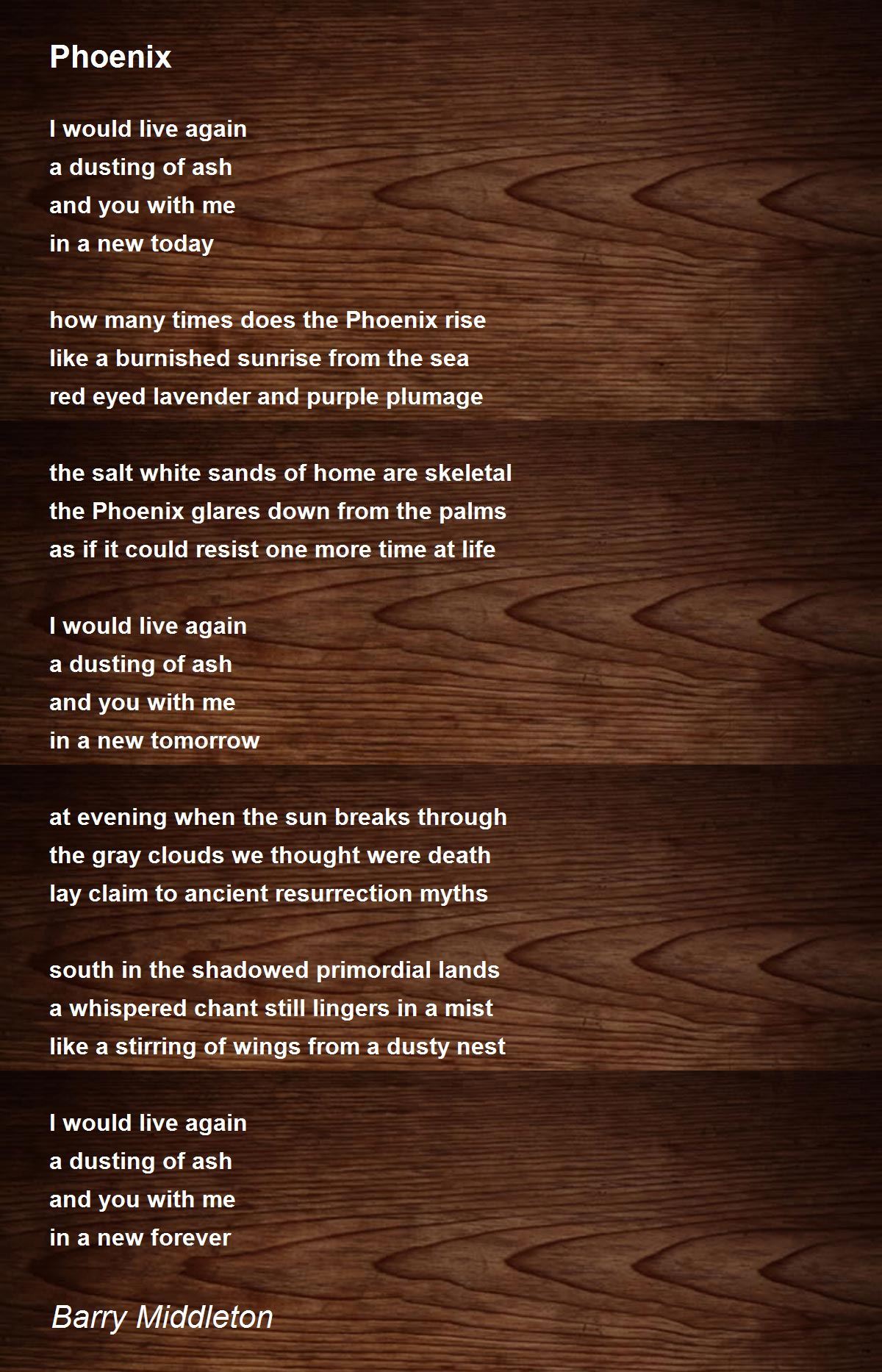 Phoenix Poem by Barry Middleton - Poem Hunter