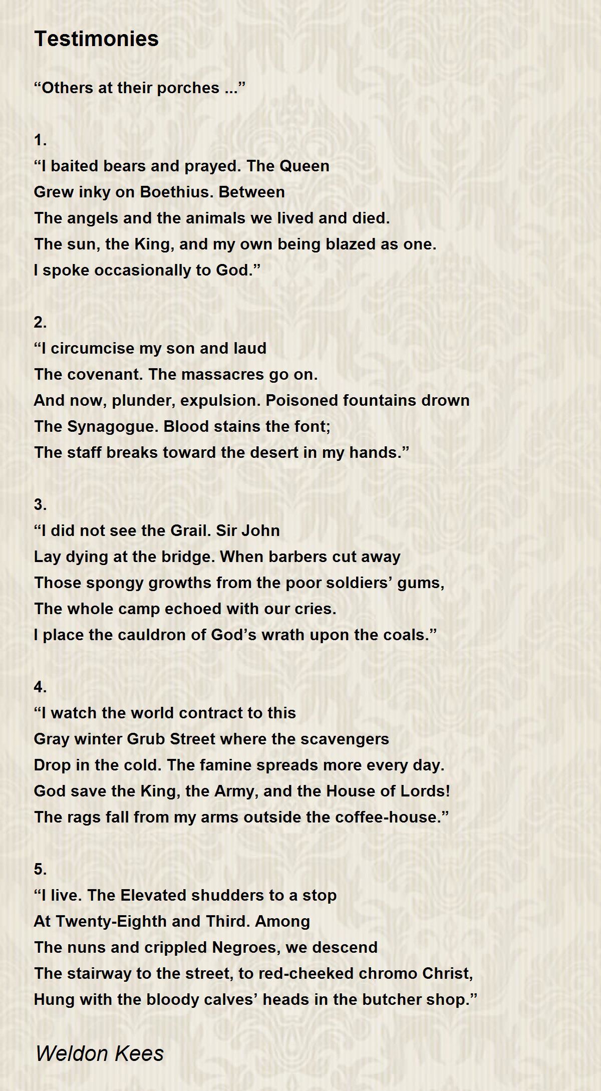 Testimonies Testimonies Poem by Weldon Kees