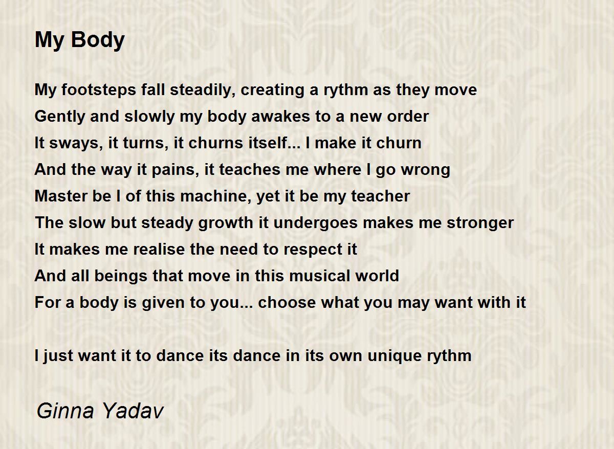 My Body by Ginna Yadav My Body Poem