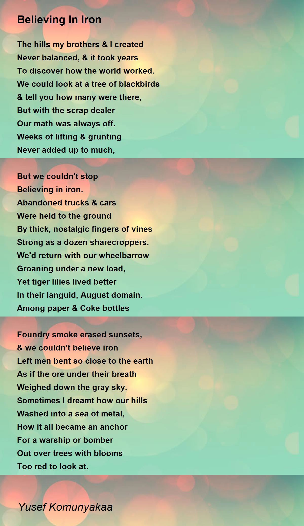 Believing In Iron Poem by Yusef Komunyakaa Poem Hunter