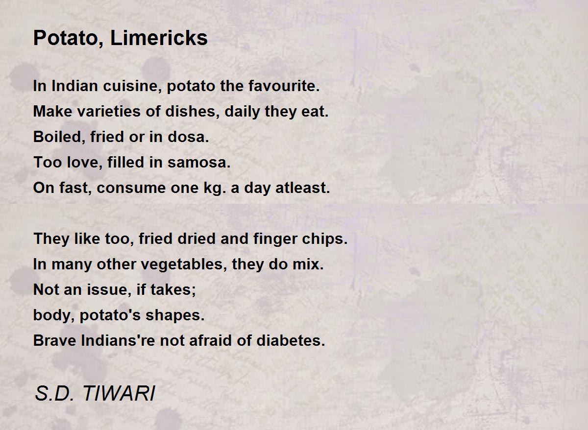 Potato, Limericks Potato, Limericks Poem by S.D. TIWARI