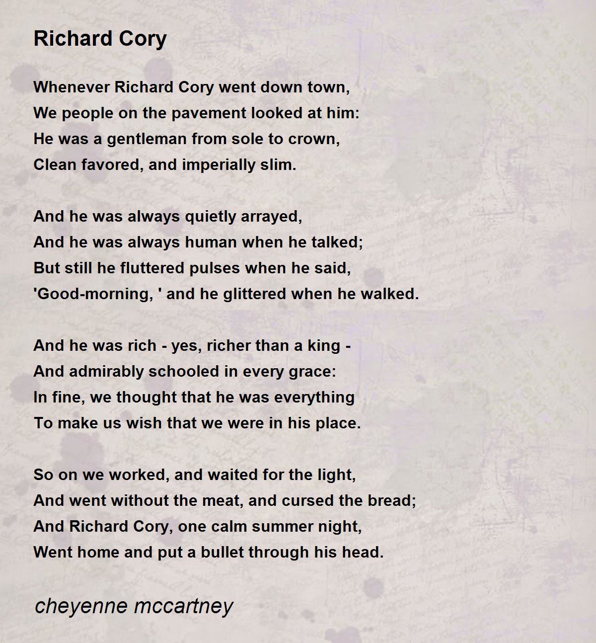 Richard Cory Richard Cory Poem by cheyenne mccartney
