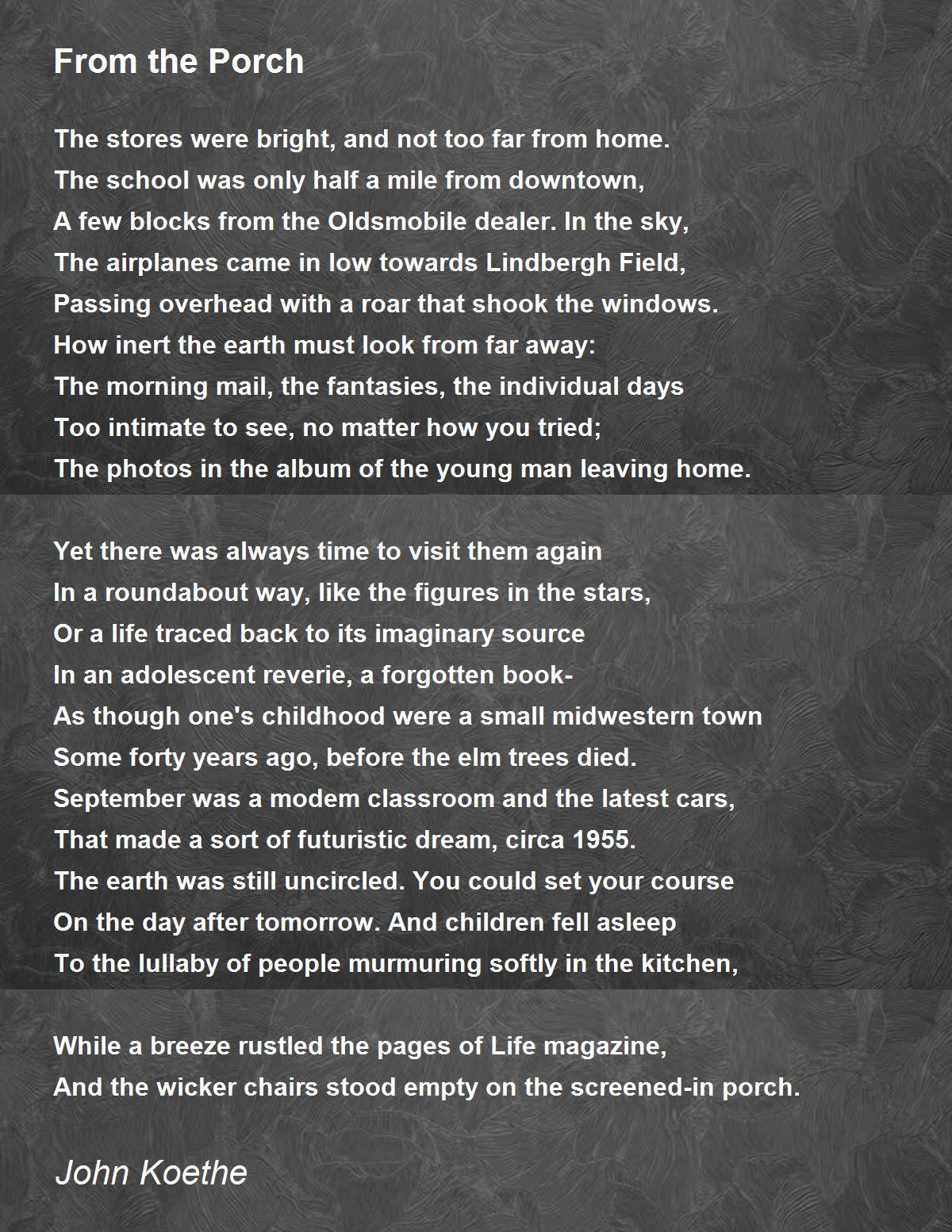 From the Porch From the Porch Poem by John Koethe