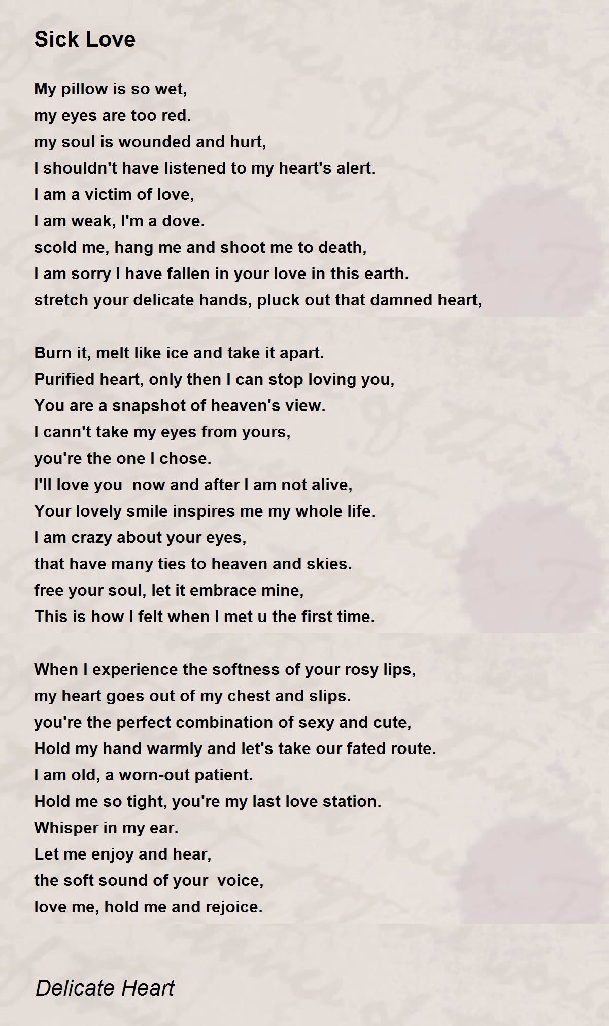 Sick Love - Sick Love Poem by Delicate Heart