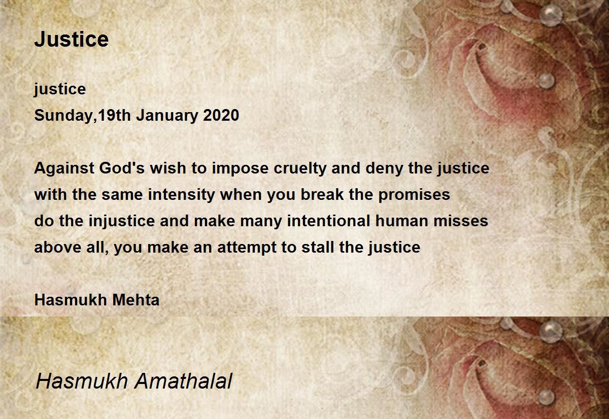 Justice Justice Poem by Mehta Hasmukh Amathalal