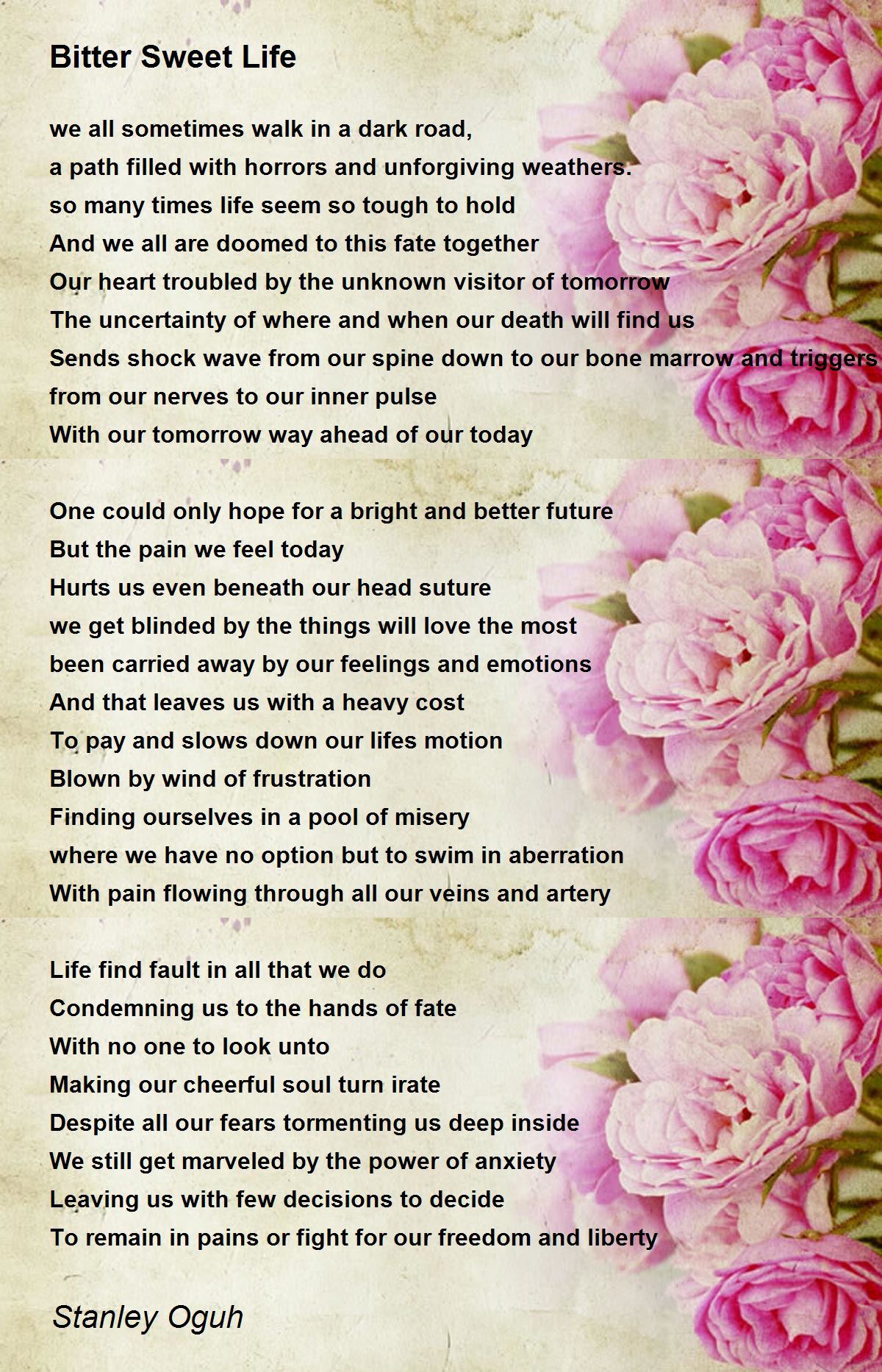 Bitter Sweet Life Bitter Sweet Life Poem by Stanley Oguh