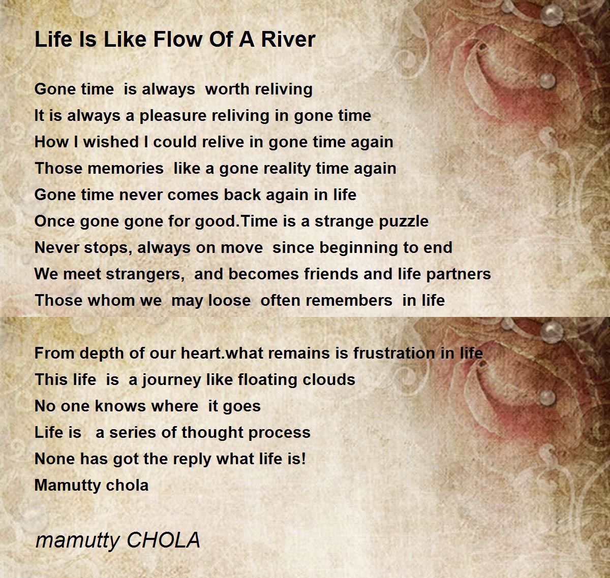 Life Is Like Flow Of A River Life Is Like Flow Of A River Poem by