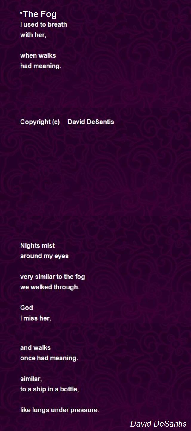 *the Fog Poem by David DeSantis Poem Hunter