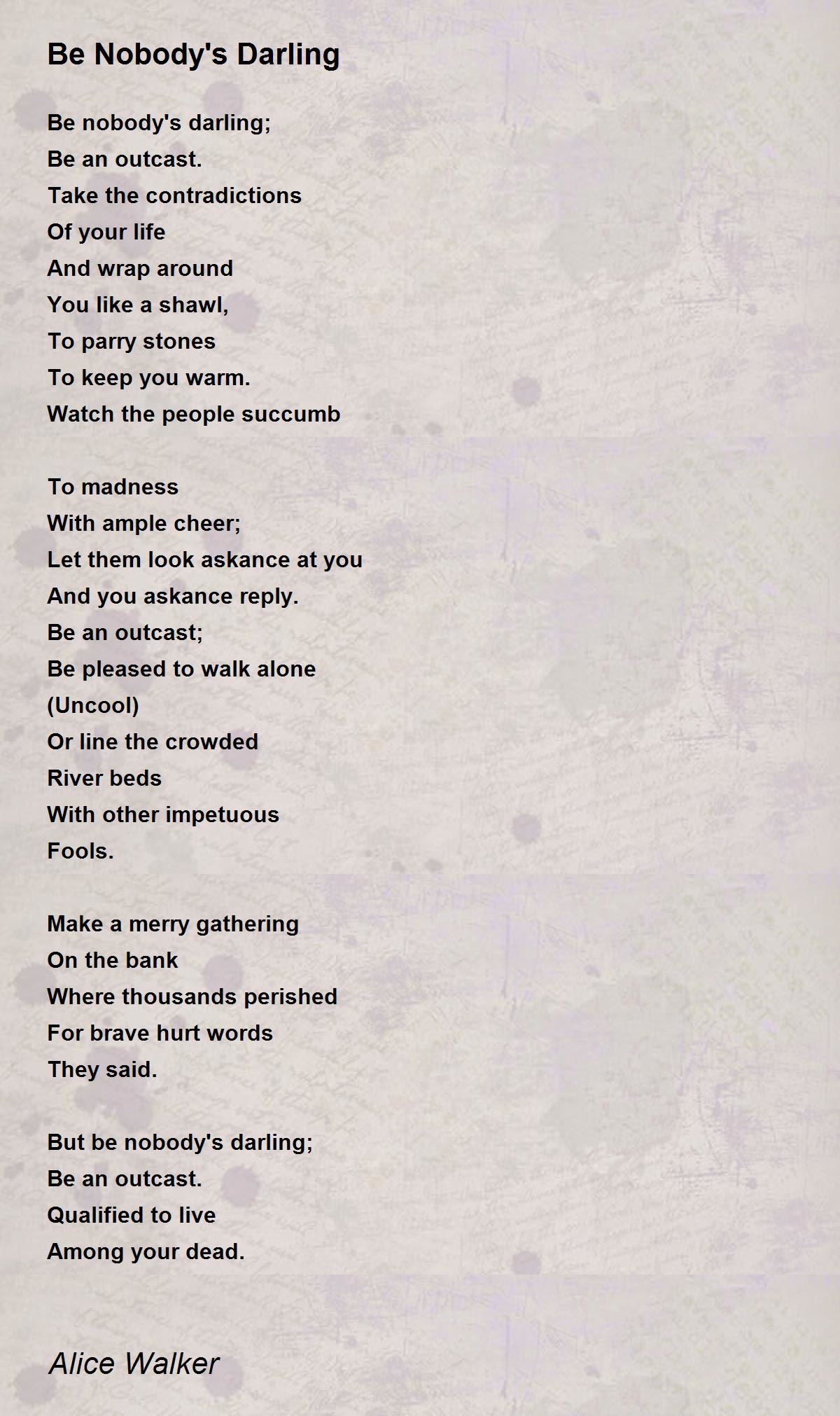 Be Nobody's Darling - Poem by Alice Walker