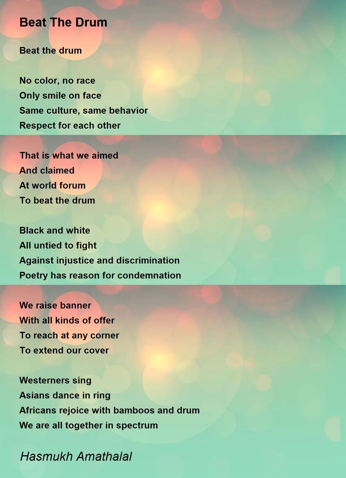 Beat The Drum by Mehta Hasmukh Amathalal Beat The Drum Poem