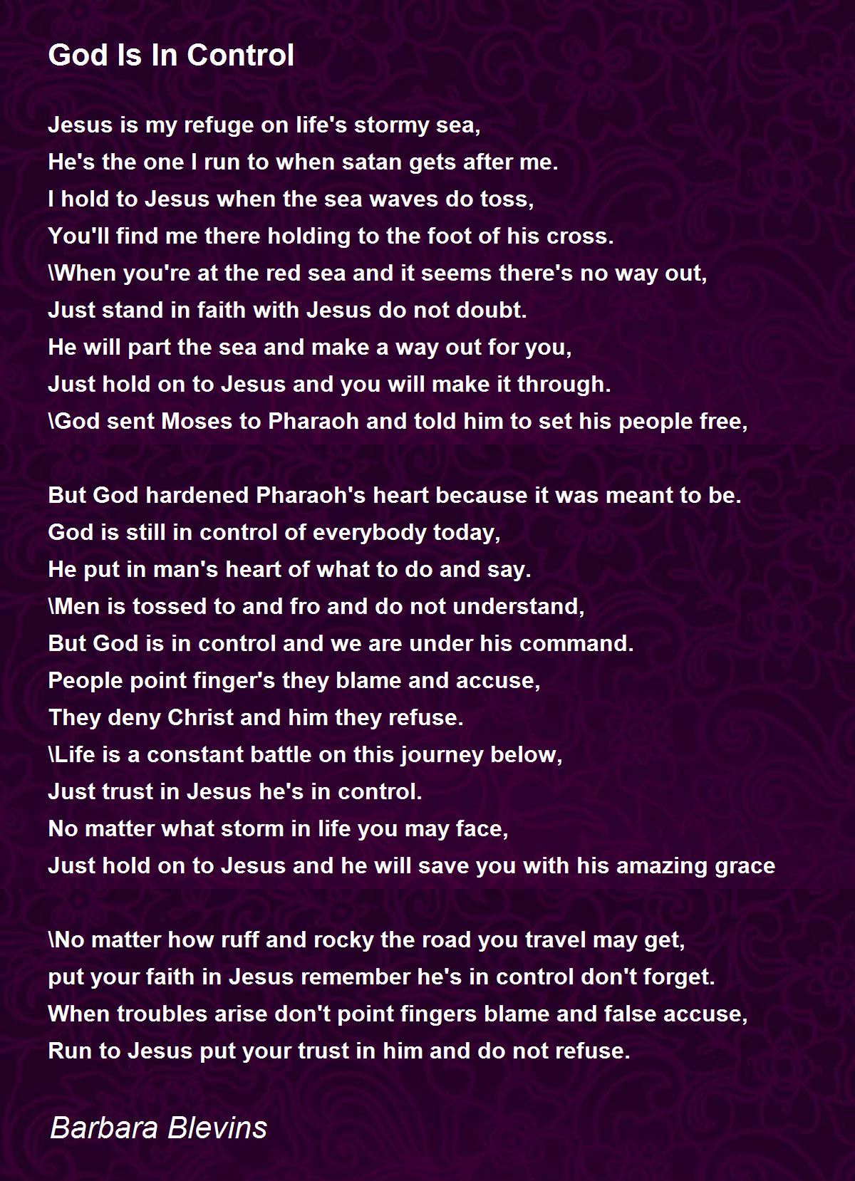 God Is In Control Poem by Barbara Blevins - Poem Hunter