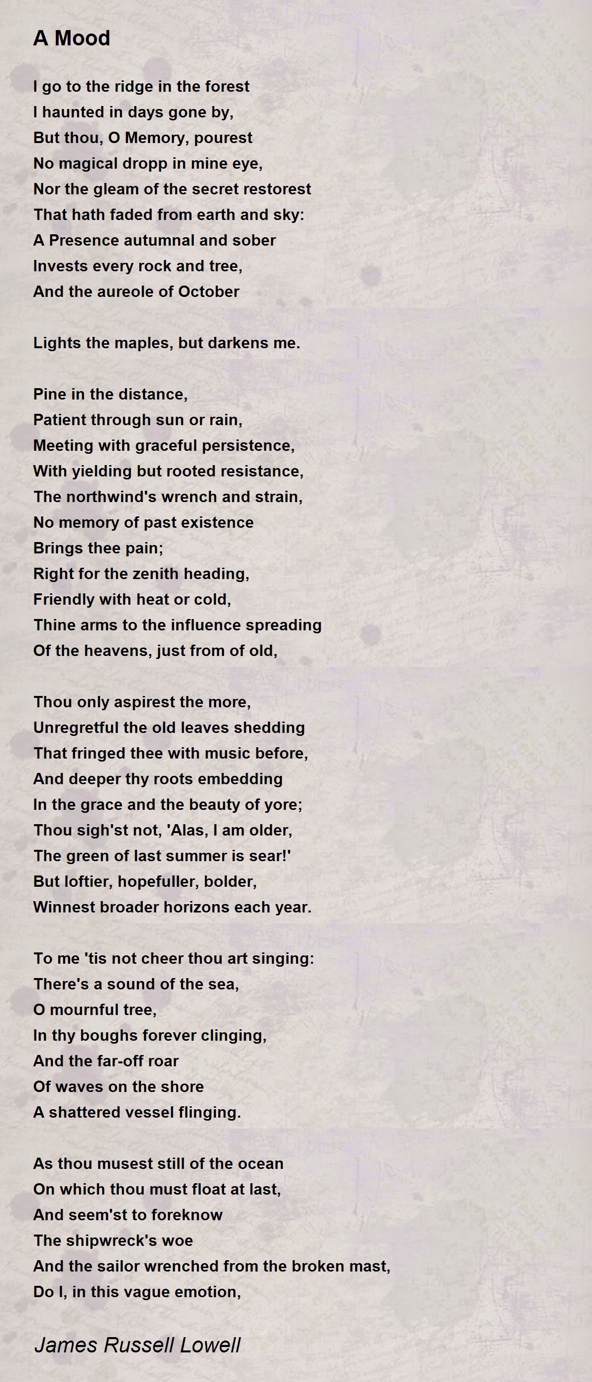A Mood A Mood Poem by James Russell Lowell