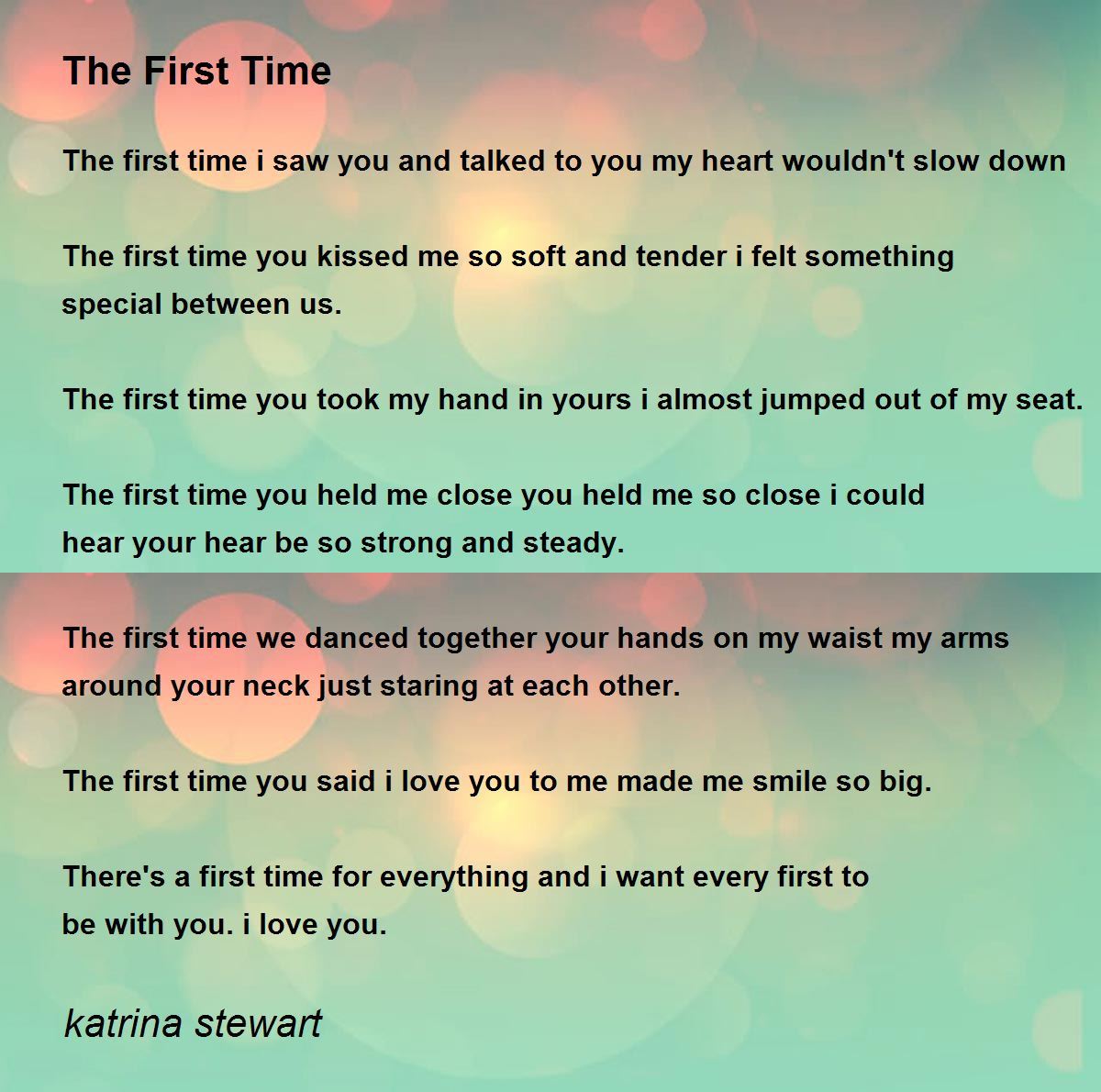 The First Time The First Time Poem by katrina stewart