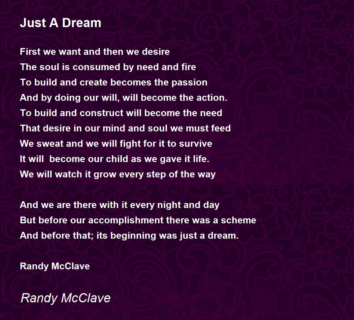 Just A Dream by Randy McClave Just A Dream Poem