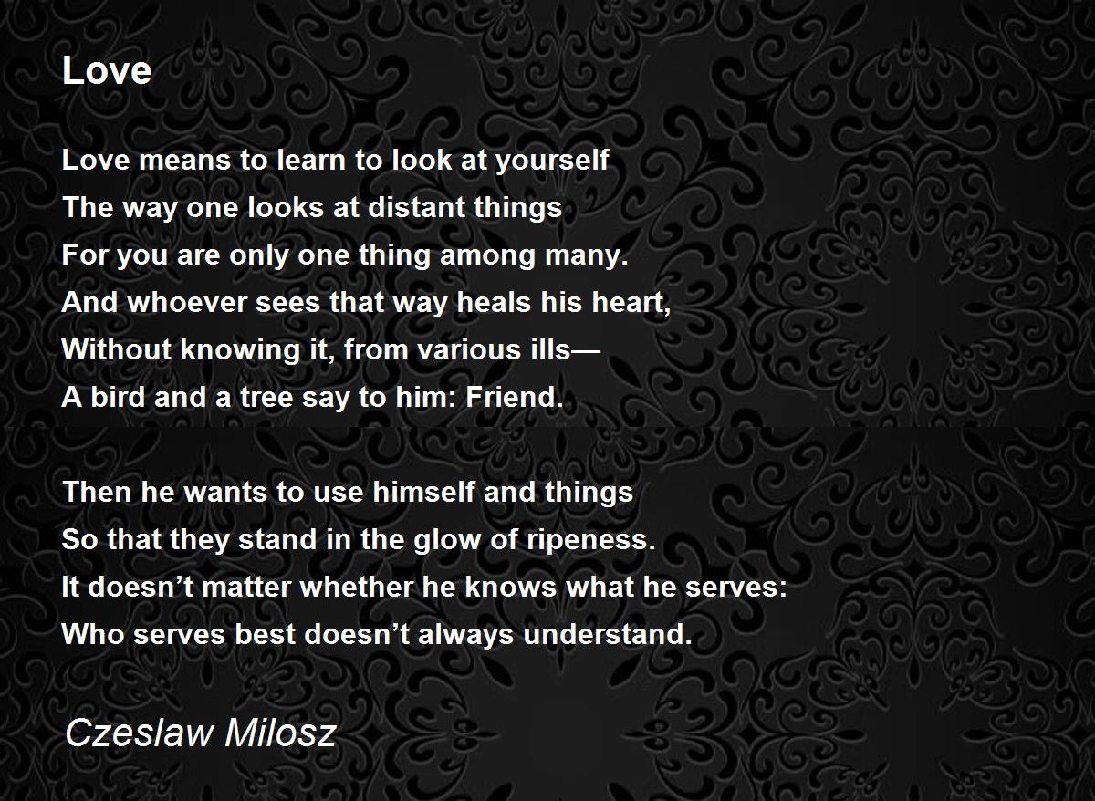Love by Czeslaw Milosz - Love Poem