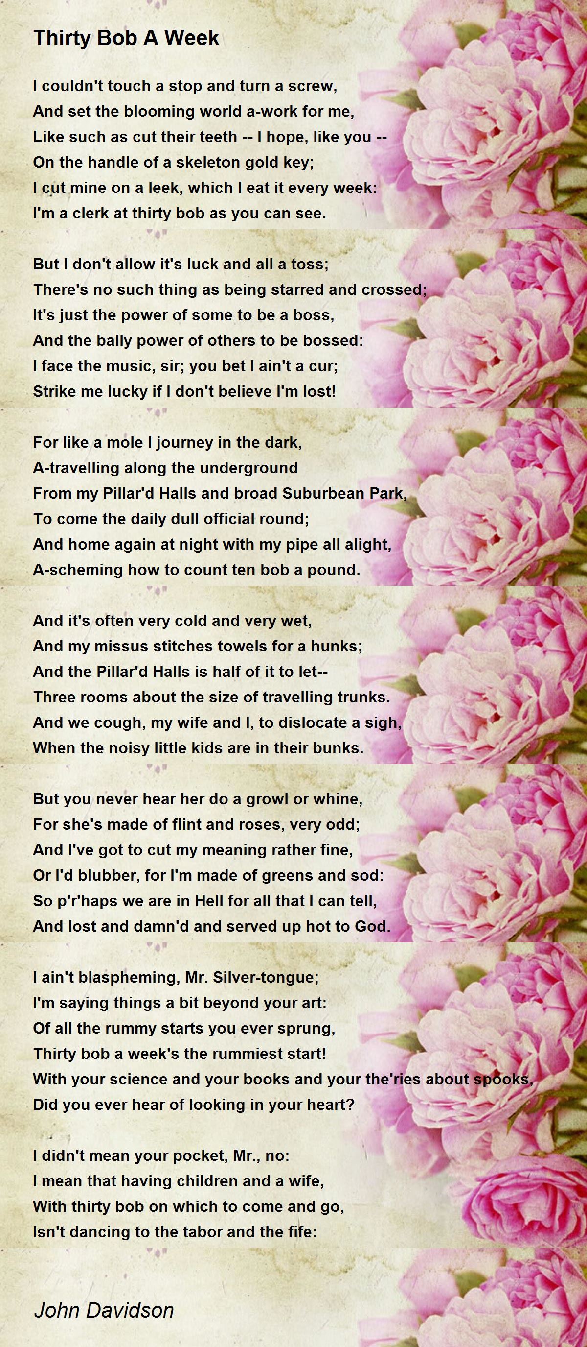 Thirty Bob A Week By John Davidson Thirty Bob A Week Poem