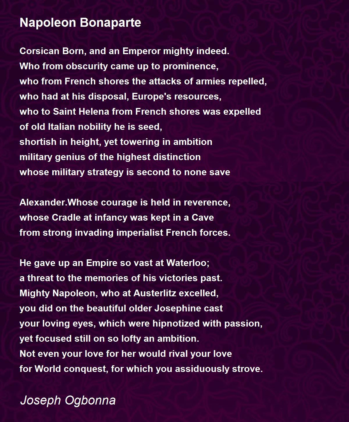Napoleon Bonaparte by Joseph Ogbonna Napoleon Bonaparte Poem