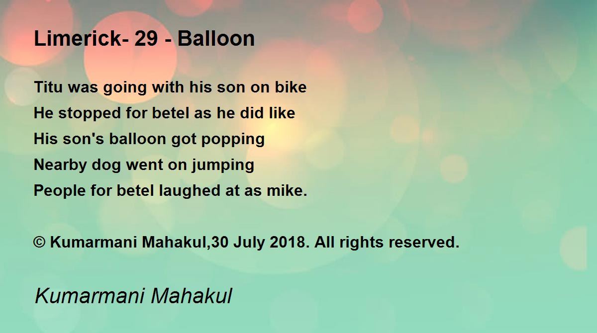 Limerick 29 Balloon Limerick 29 Balloon Poem by Kumarmani Mahakul