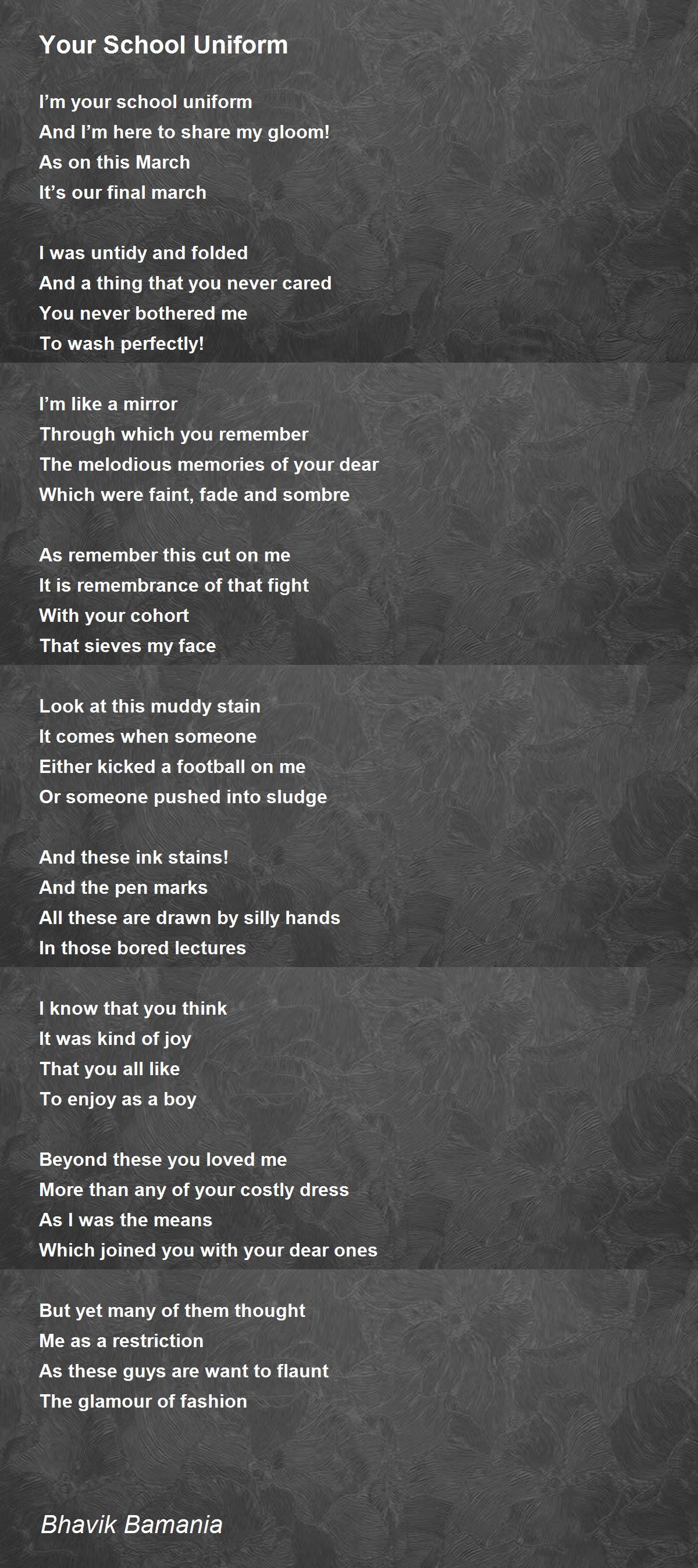 Your School Uniform Your School Uniform Poem by Bhavik Bamania