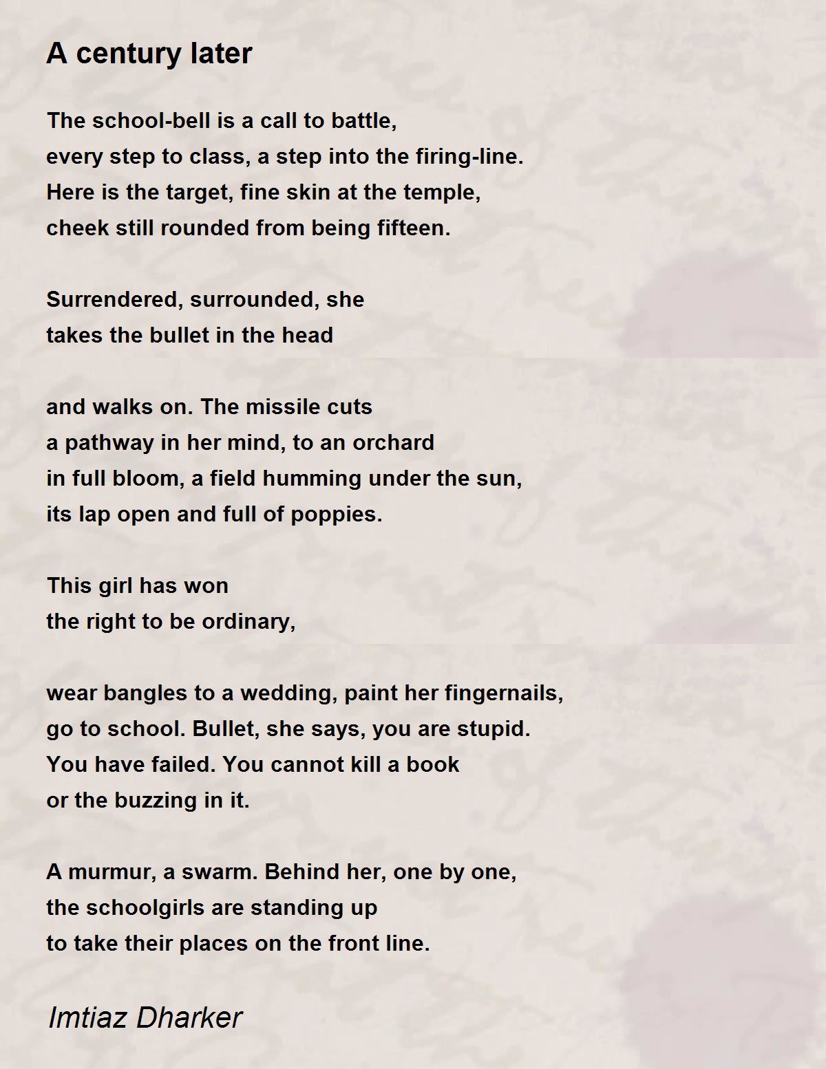 A century later Poem by Imtiaz Dharker - Poem Hunter