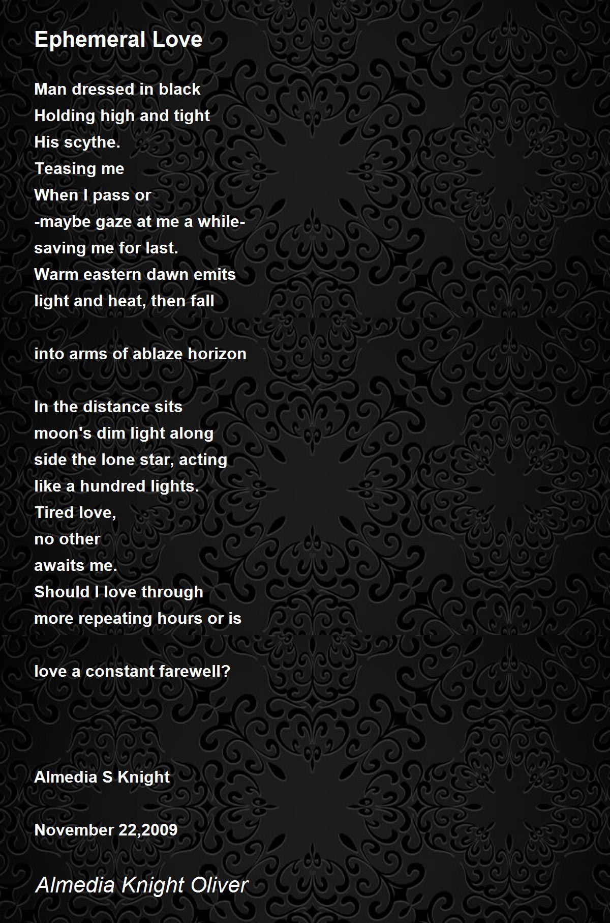 Ephemeral Love By Almedia Knight Oliver Ephemeral Love Poem