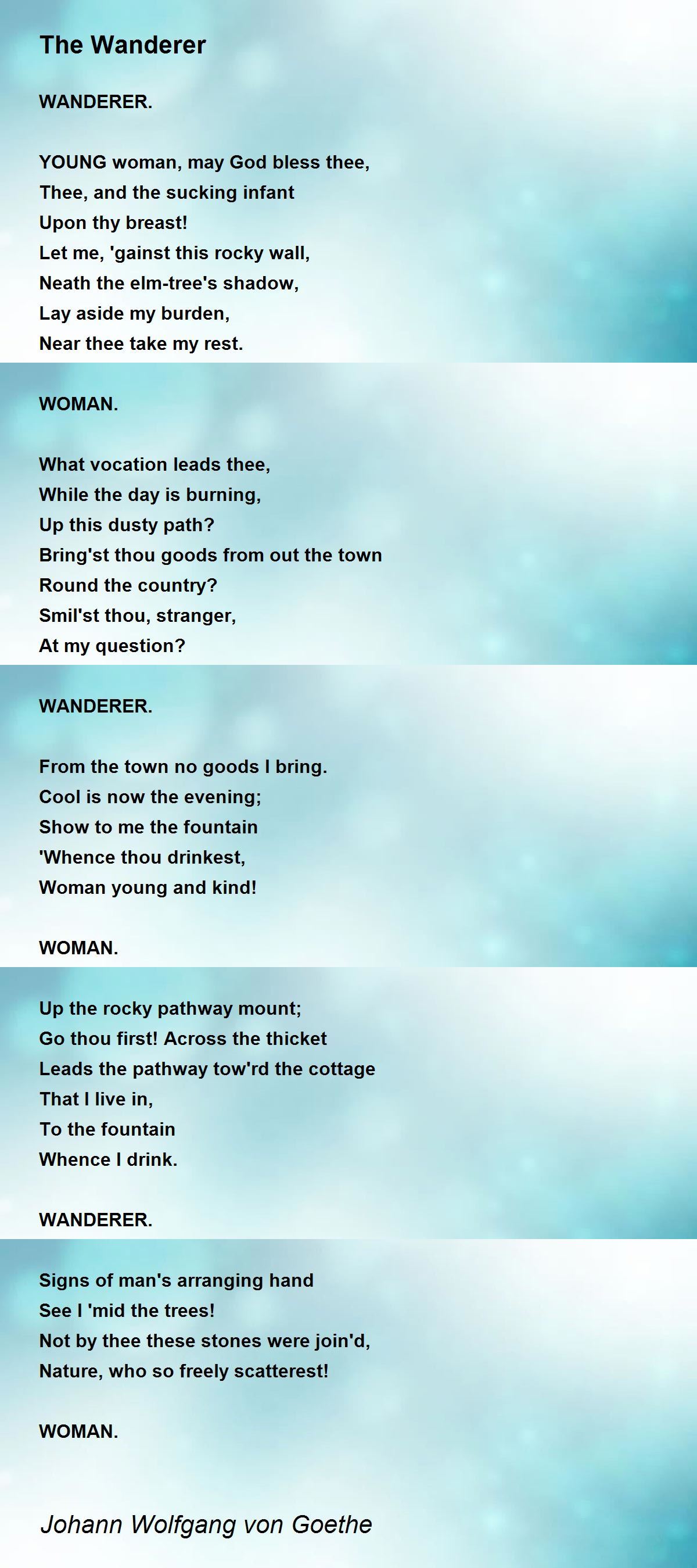 The Wanderer The Wanderer Poem by Johann Wolfgang von Goethe