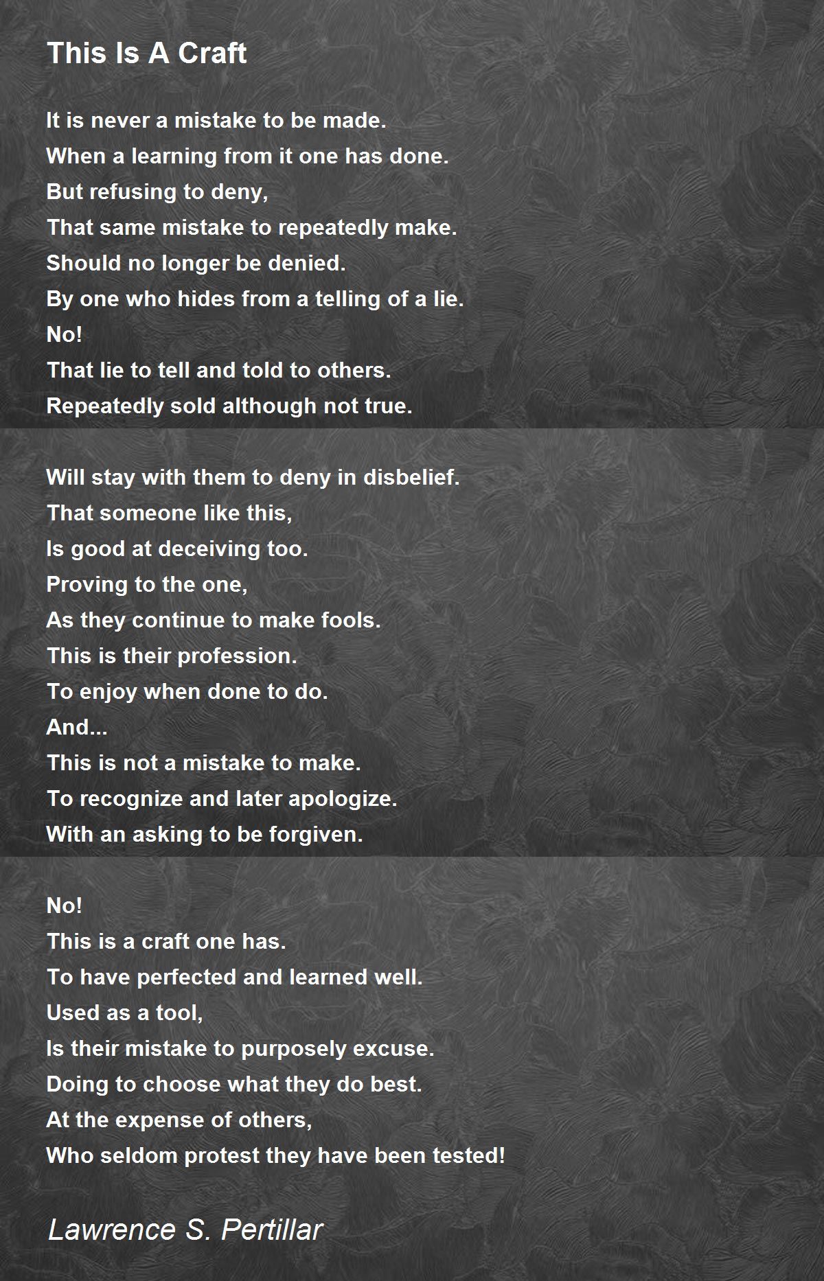 This Is A Craft by Lawrence S. Pertillar This Is A Craft Poem