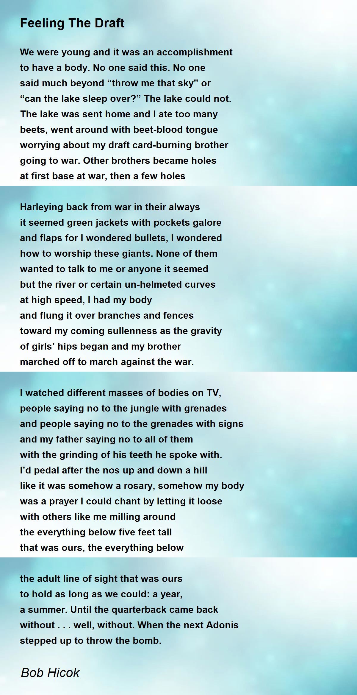 Feeling The Draft Feeling The Draft Poem by Bob Hicok