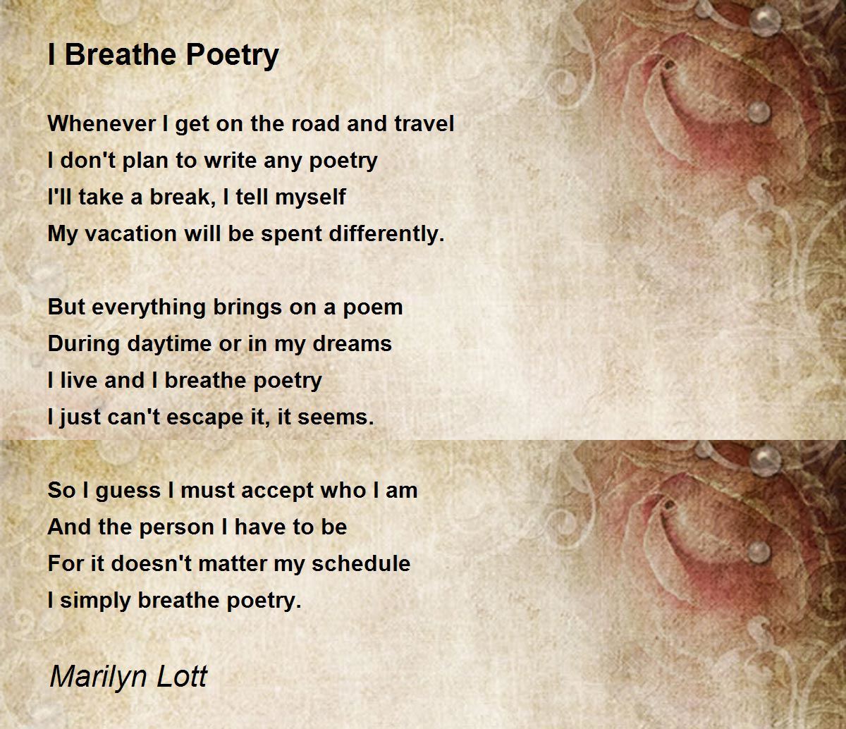 I Breathe Poetry I Breathe Poetry Poem by Marilyn Lott