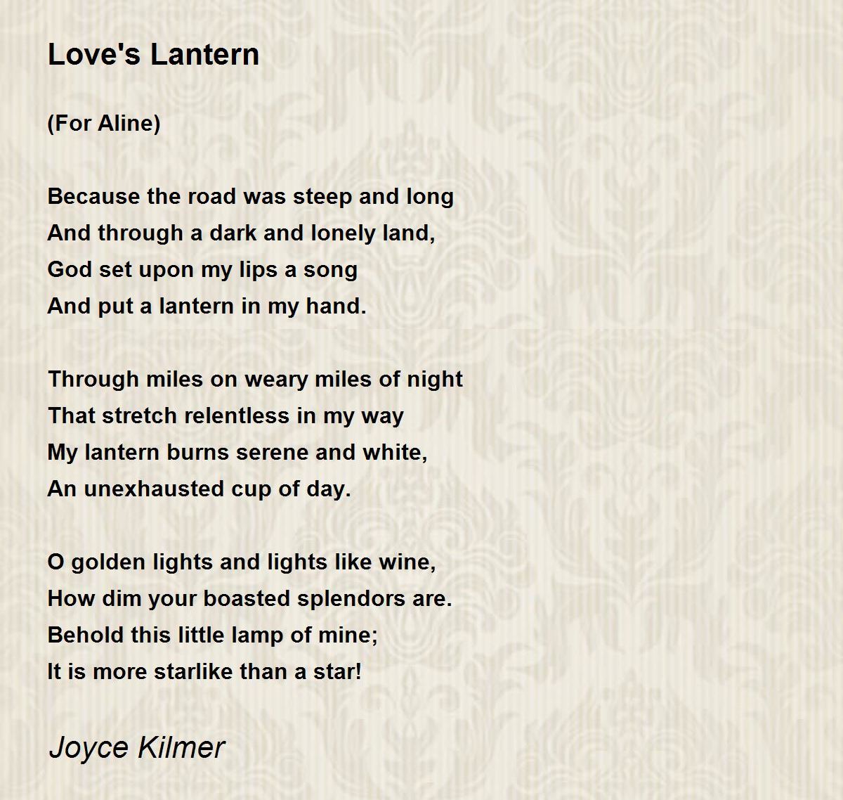 Love's Lantern by Joyce Kilmer - Love's Lantern Poem