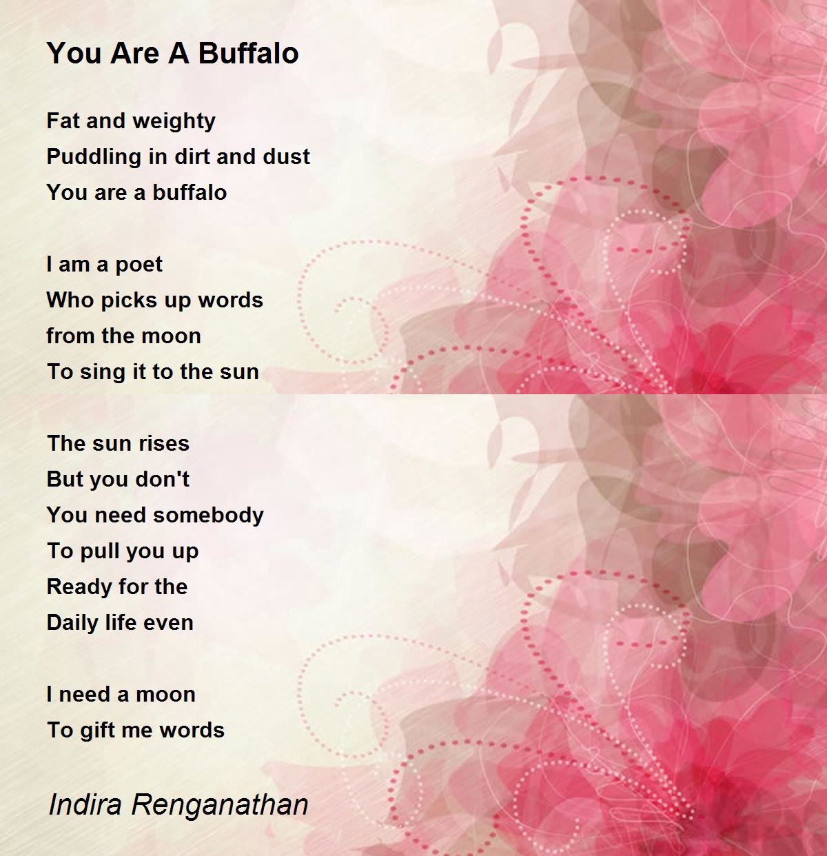 You Are A Buffalo You Are A Buffalo Poem by Indira Renganathan