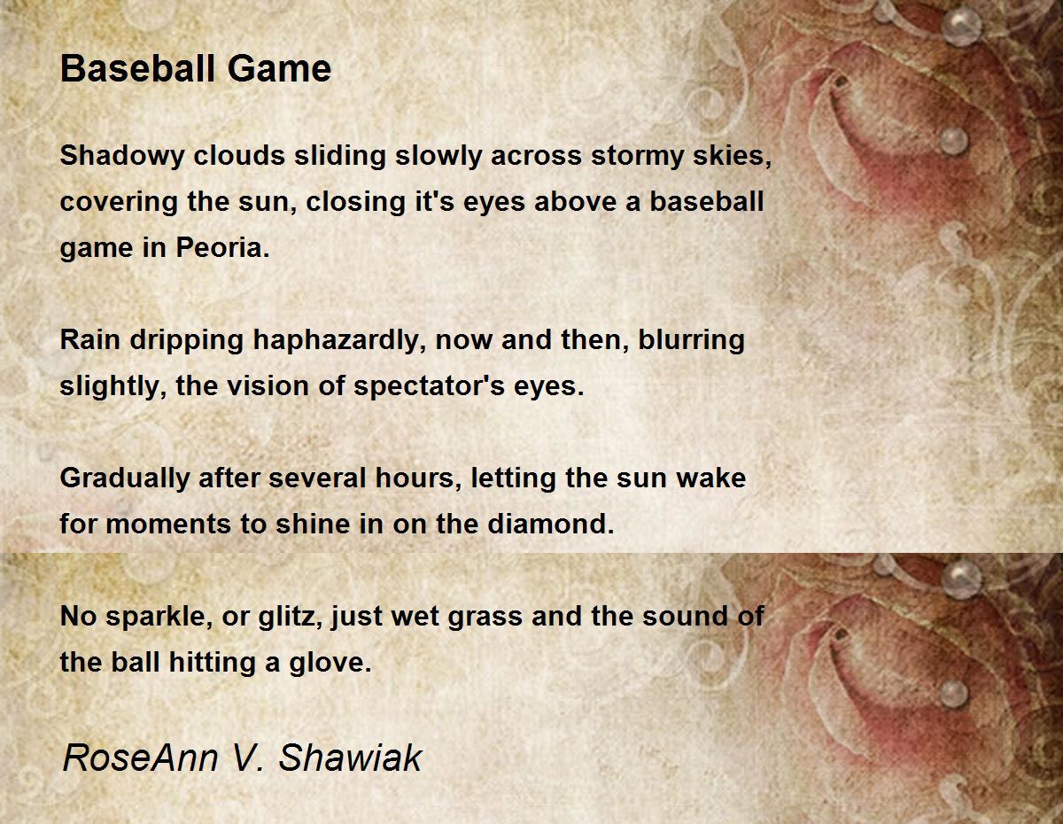 Baseball Game - Baseball Game Poem by RoseAnn V. Shawiak