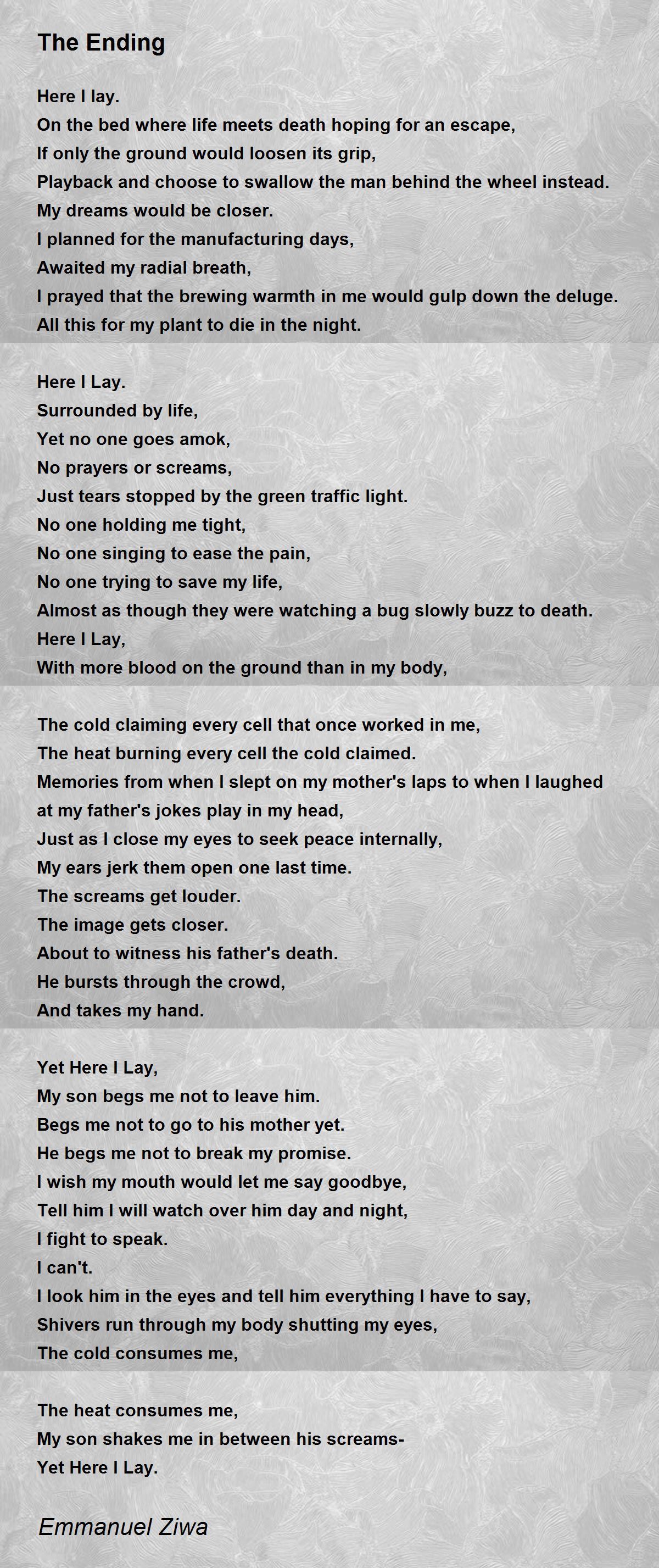 The Ending by Emmanuel Ziwa The Ending Poem