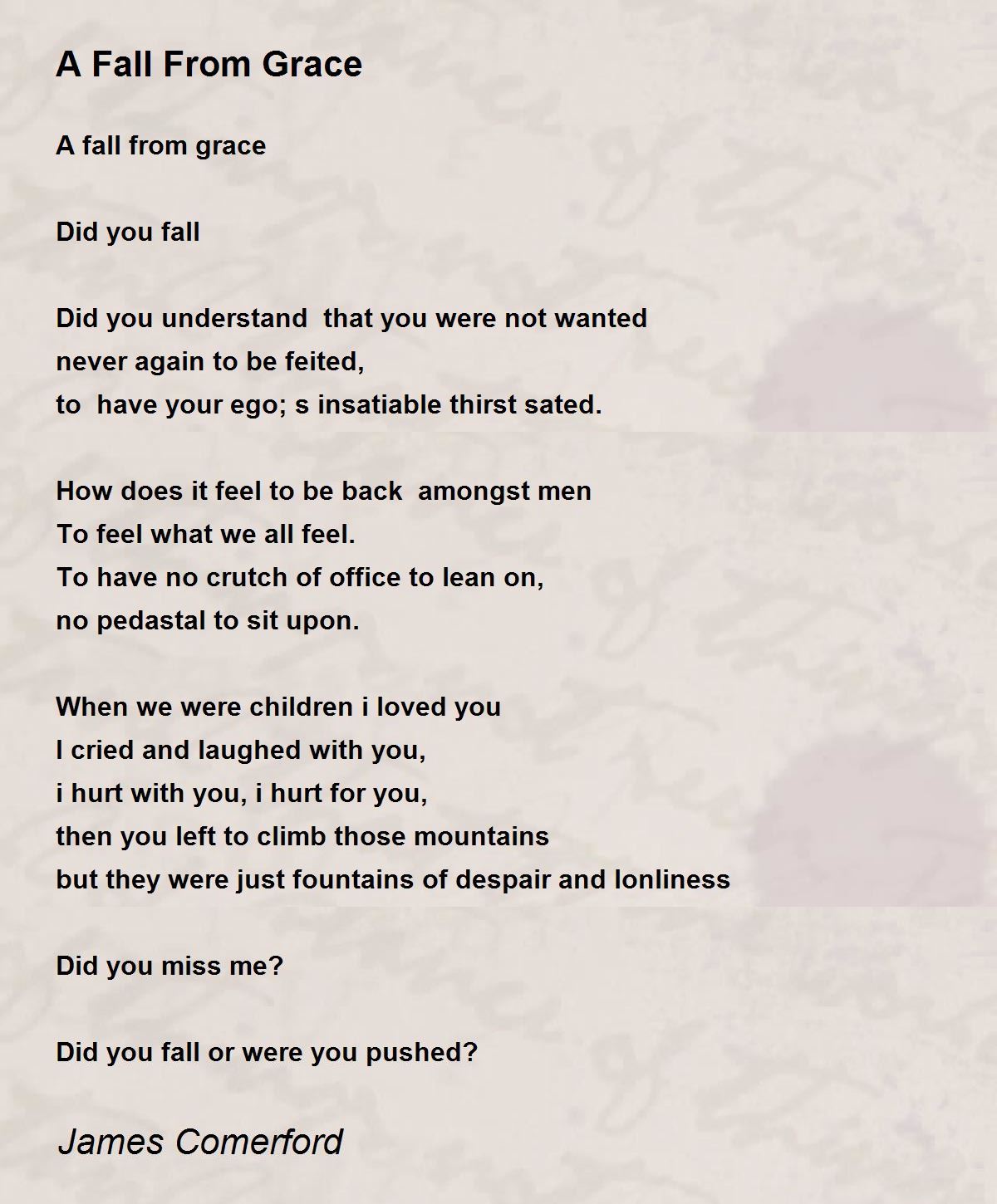 A Fall From Grace By James Comerford A Fall From Grace Poem