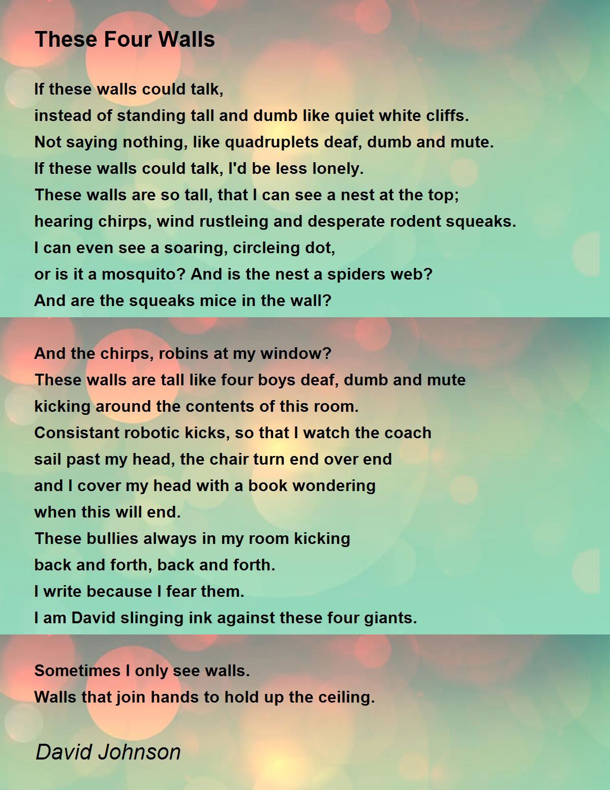 These Four Walls These Four Walls Poem by David Johnson