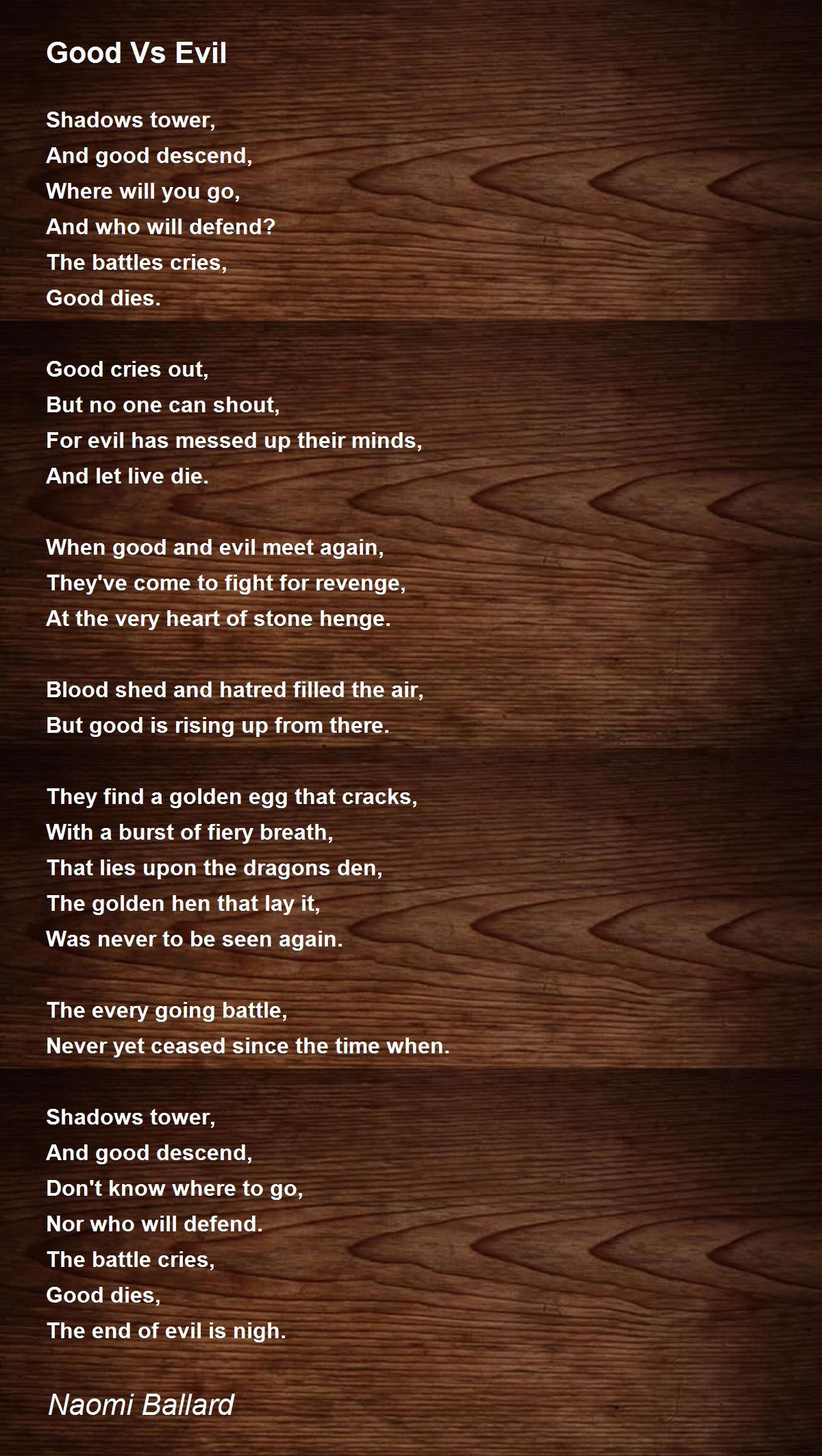 Good Vs Evil By Naomi Ballard Good Vs Evil Poem