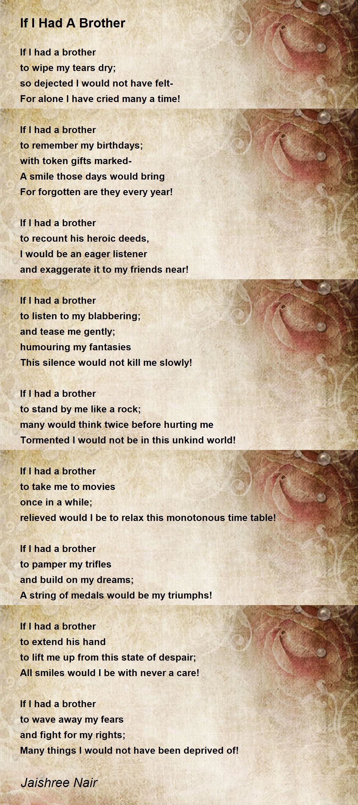 If I Had A Brother - If I Had A Brother Poem by Jaishree Nair