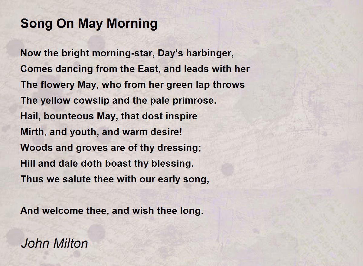 Song On May Morning Poem by John Milton - Poem Hunter