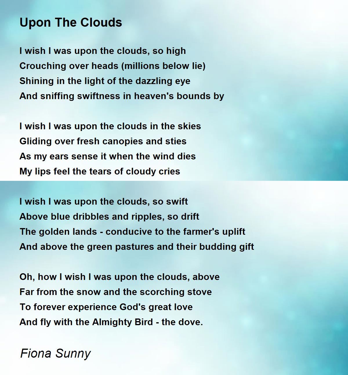 Upon The Clouds Upon The Clouds Poem by Fiona Sunny