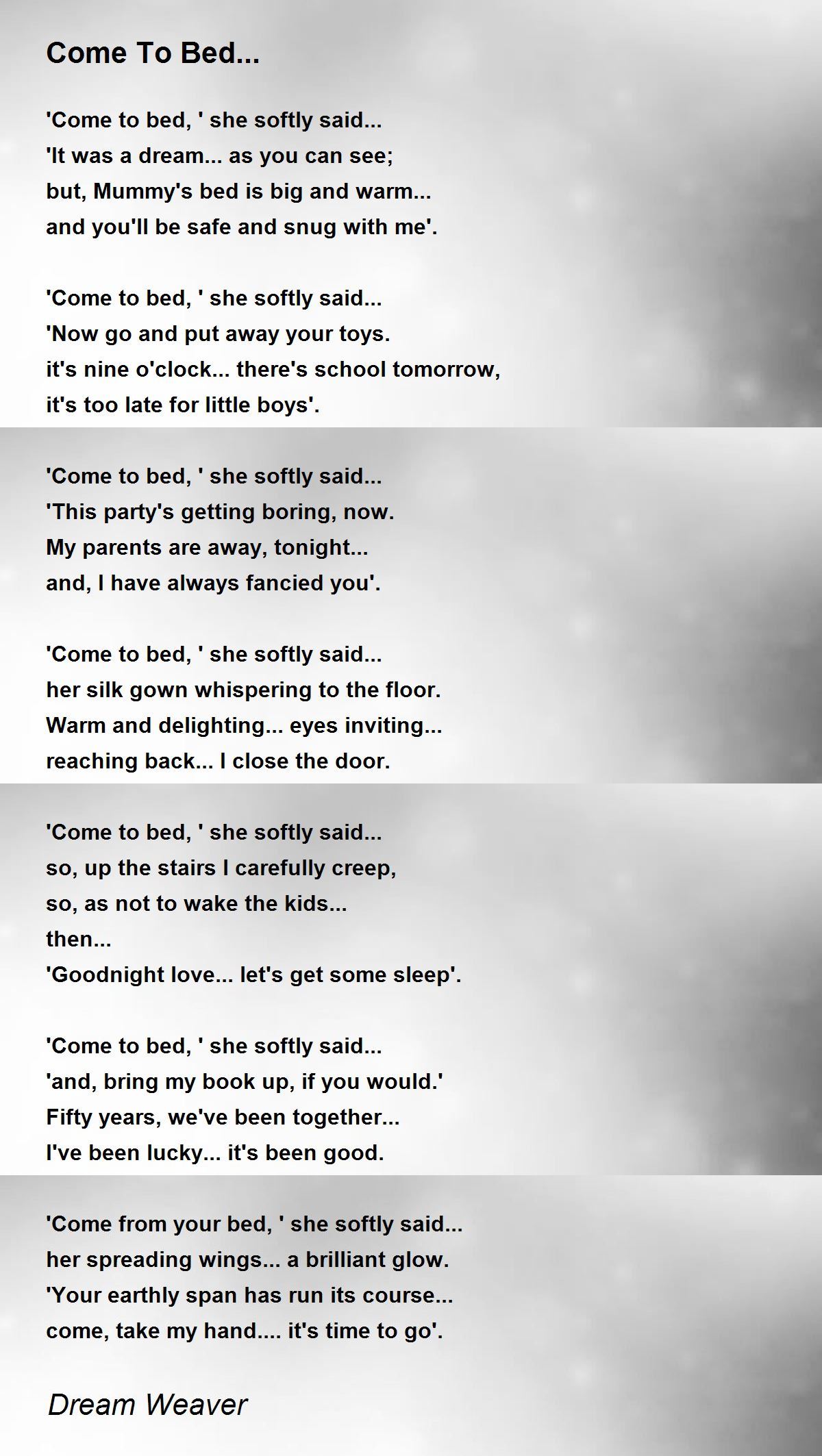 Come To Bed... by Dream Weaver Come To Bed... Poem