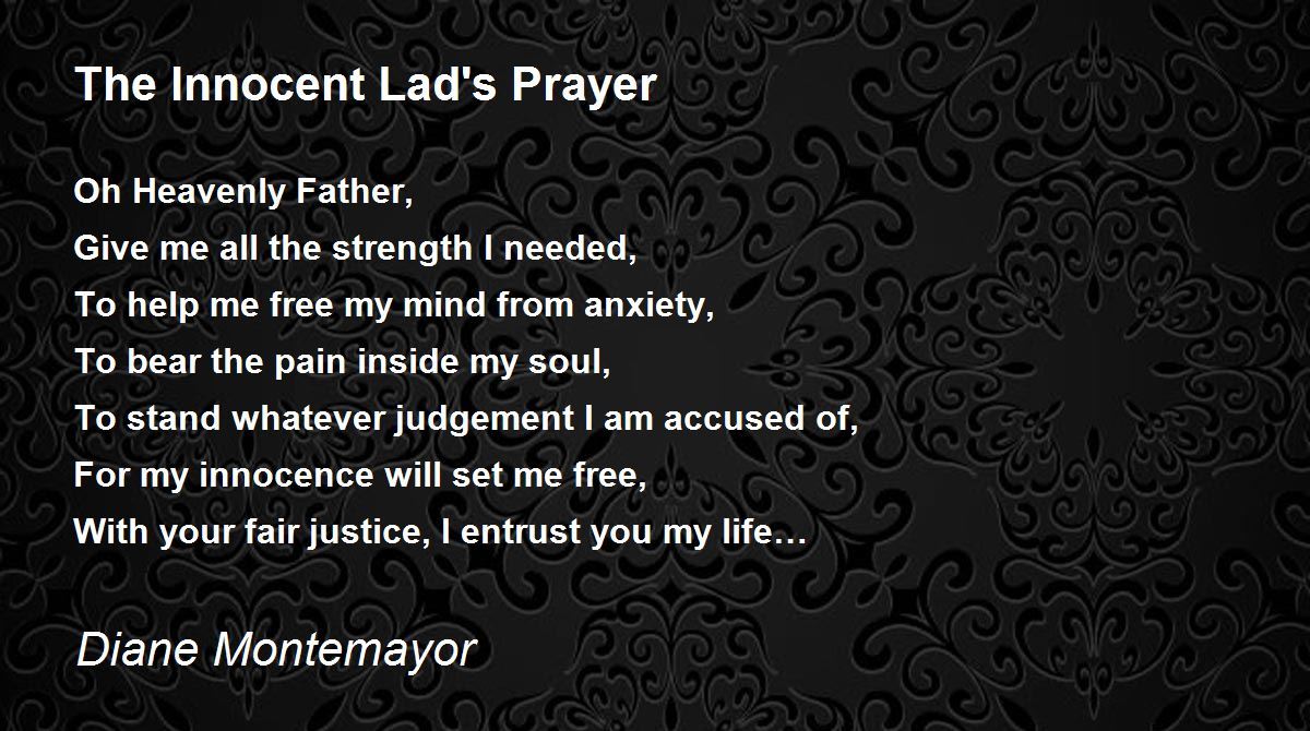 The Innocent Lad's Prayer The Innocent Lad's Prayer Poem by Diane