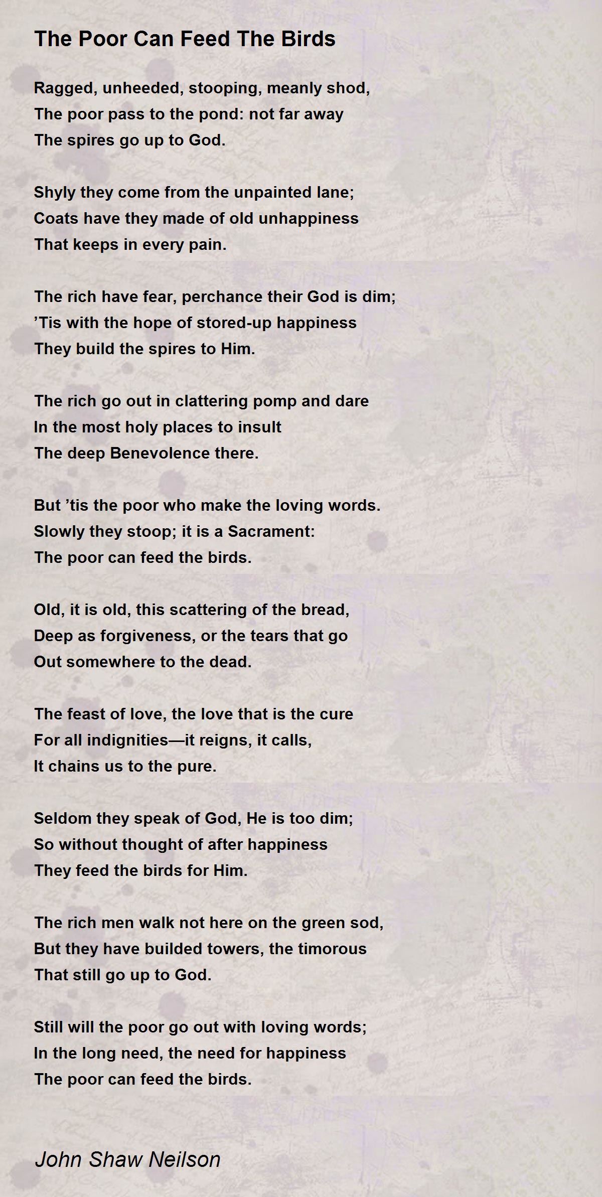 The Poor Can Feed The Birds The Poor Can Feed The Birds Poem by John
