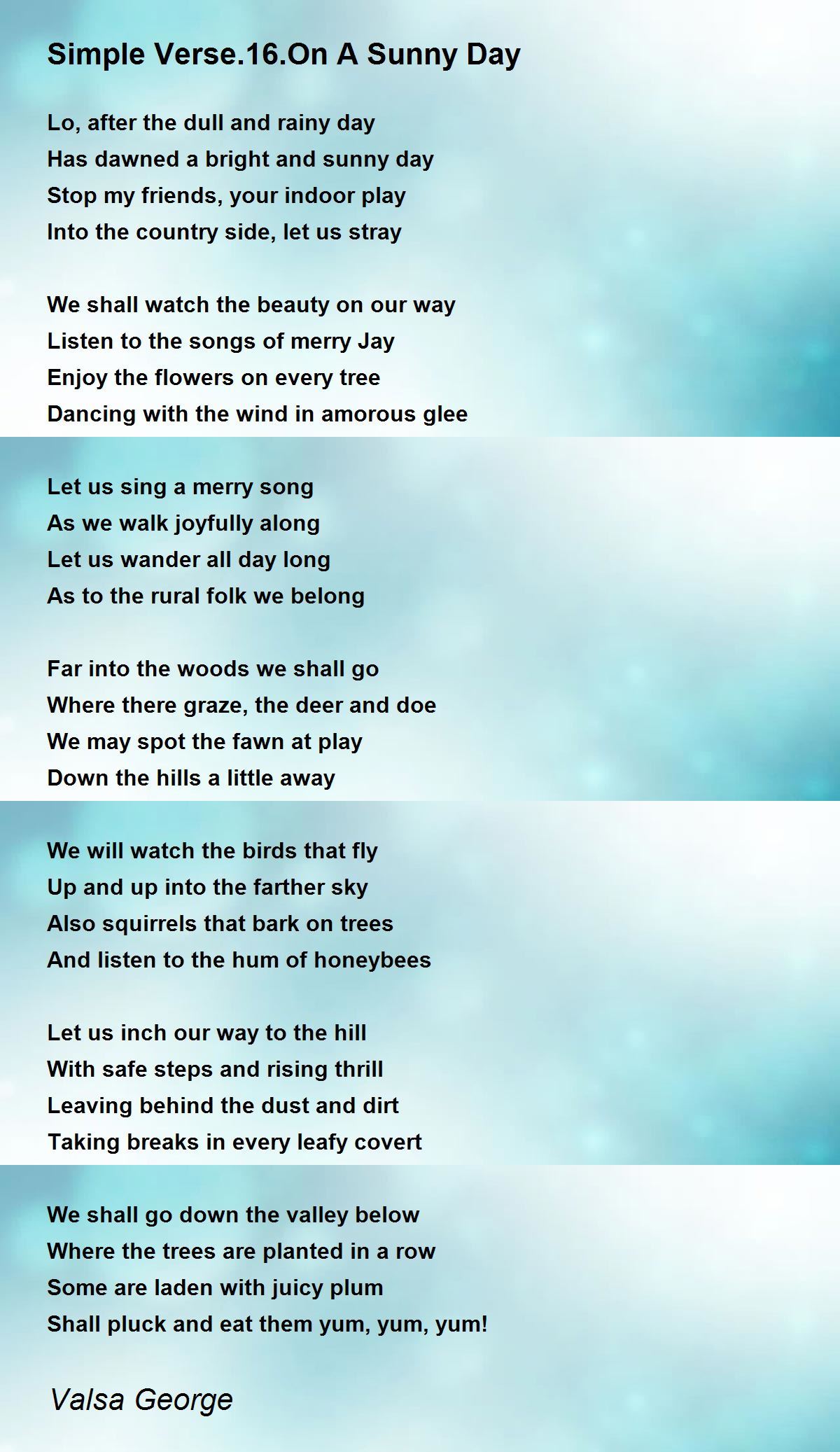Simple Verse.16.On A Sunny Day Poem by Valsa Poem Hunter