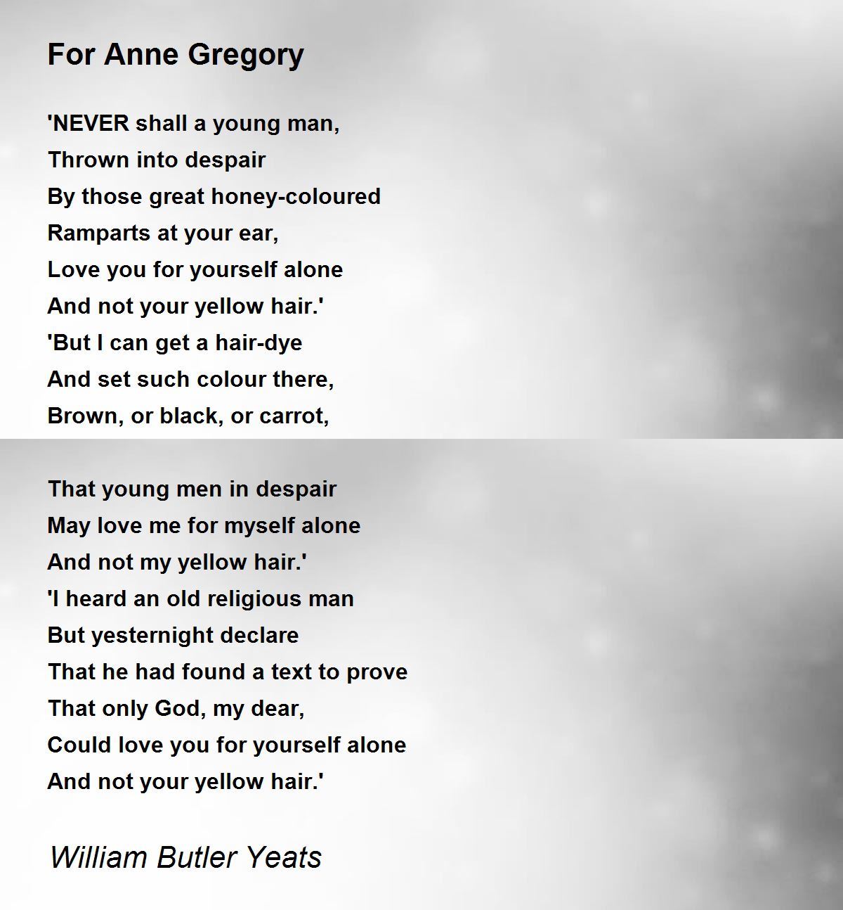 For Anne Gregory Poem by William Butler Yeats - Poem Hunter